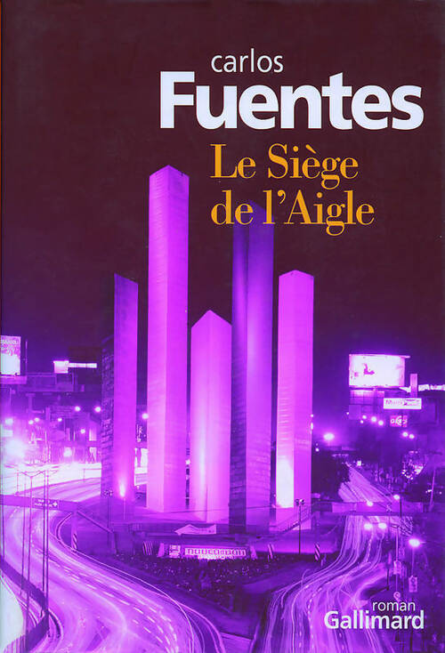 Livrenpoche : Le siège de l'aigle - Carlos Fuentes - Livre