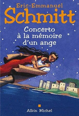 Livrenpoche : Concerto à la mémoire d'un ange - Eric-Emmanuel Schmitt - Livre