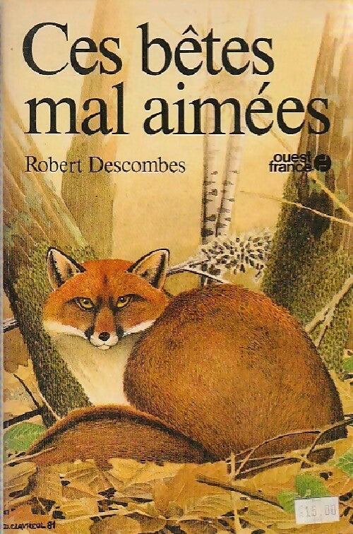 Livrenpoche : Ces bêtes mal aimées - Robert Descombes - Livre