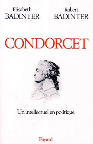 Livrenpoche : Condorcet - Elisabeth Badinter - Livre