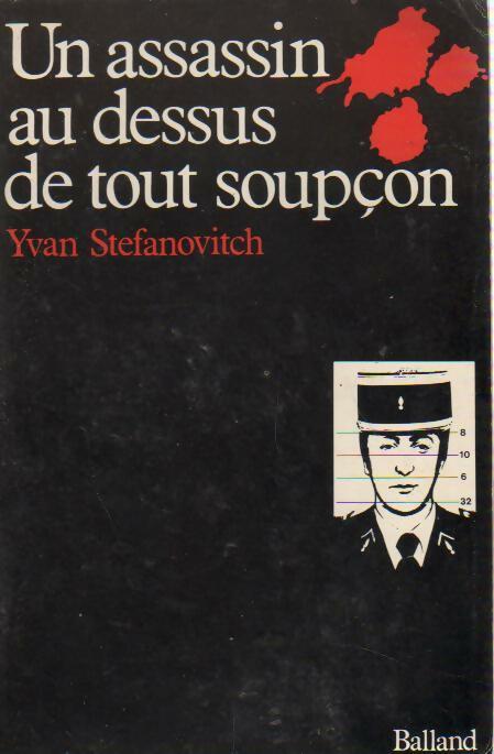 Livrenpoche : Un assassin au-dessus de tout soupçon - Yvan Stefanovitch - Livre