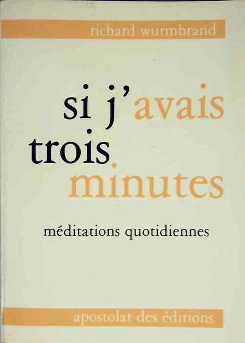 Si j'avais trois minutes - Richard Wurmbrand - Livre