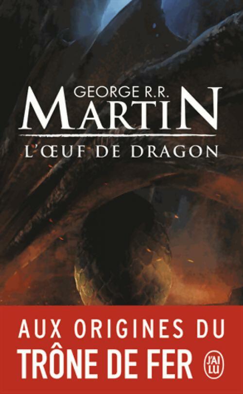 Livrenpoche : L'oeuf de dragon - George R.R. Martin - Livre
