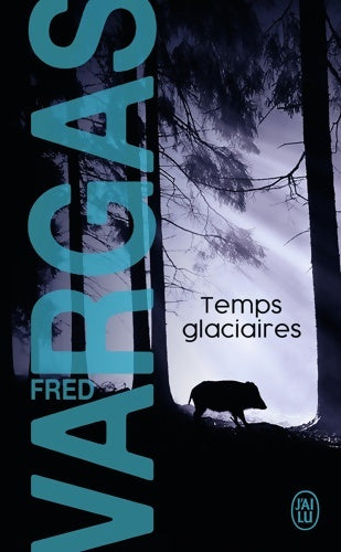 Livrenpoche : Temps glaciaires - Vargas Fred - Livre