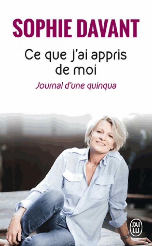 Livrenpoche : Ce que j'ai appris de moi - Sophie Davant - Livre