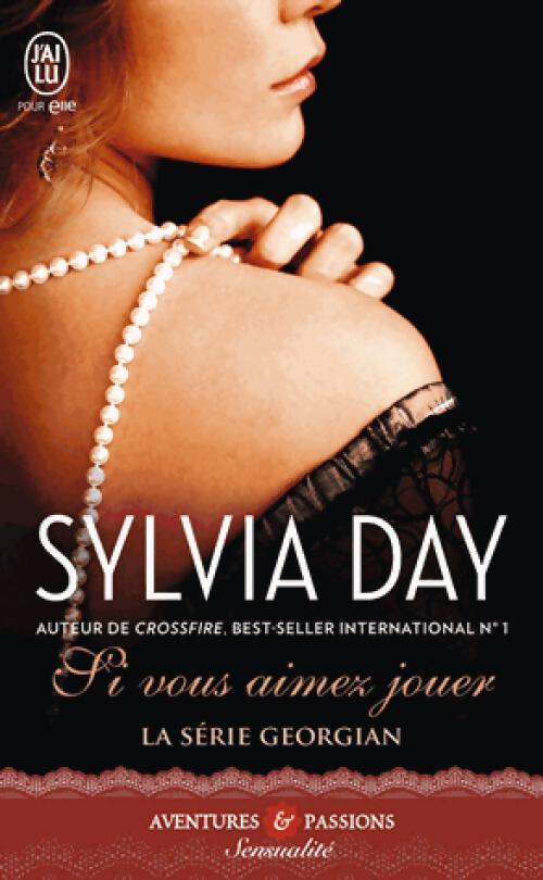 Georgian Tome II : Si vous aimez jouer - Sylvia Day - Livre