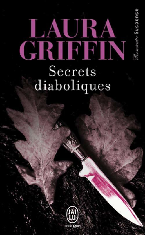 Livrenpoche : Secrets diaboliques - Laura Griffin - Livre