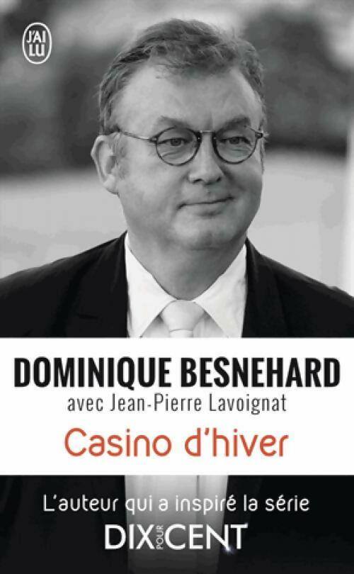 Livrenpoche : Casino d'hiver - Dominique Besnehard, Jean-Pierre Lavoignat - Livre