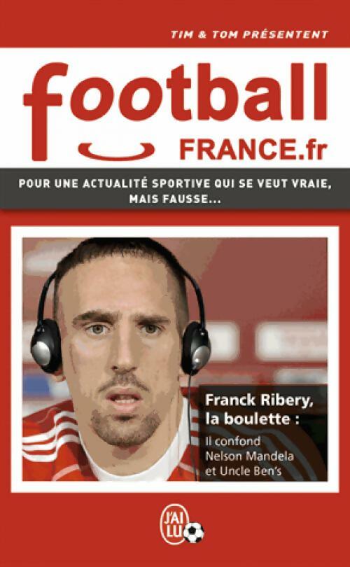 Livrenpoche : Football France.fr - Tim & Tom - Livre