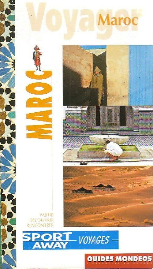 Maroc - Gwenaëlle Lenoir -  Guides Mondéos - Livre