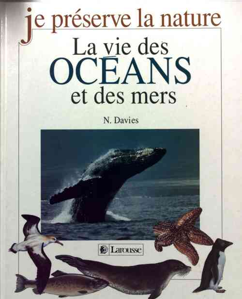 Livrenpoche : La vie des océans et des mers - Nick Davies - Livre