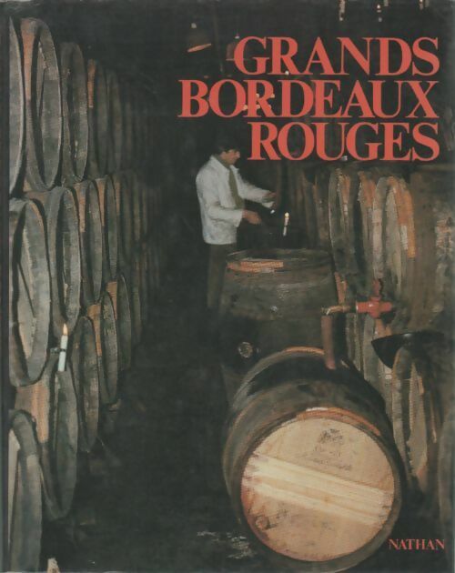 Livrenpoche : Grands Bordeaux rouges - Hubert Duyker - Livre