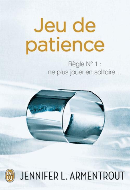 Jeu de patience - Jennifer L. Armentrout - Livre