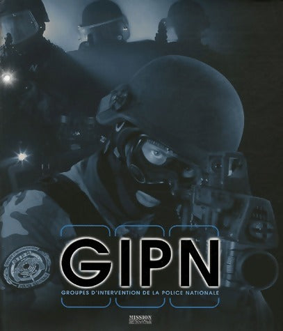 Livrenpoche : GIPN - Collectif - Livre