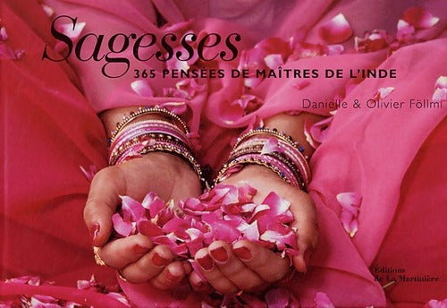 Livrenpoche : Sagesses : 365 pensées de Maîtres de l'Inde - Danielle Föllmi - Livre