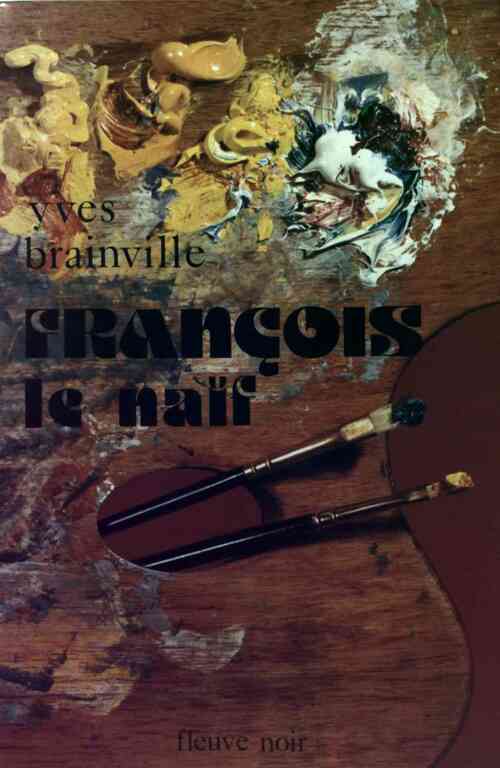 Livrenpoche : François le naif - Yves Brainville - Livre