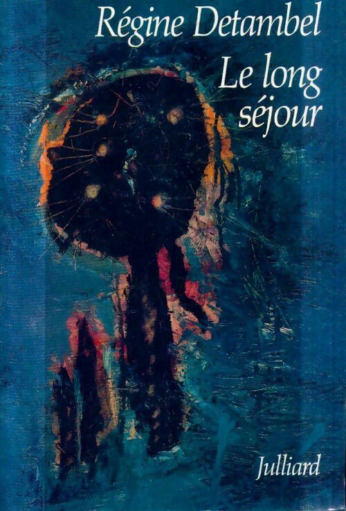 Livrenpoche : Le long séjour - Régine Detambel - Livre