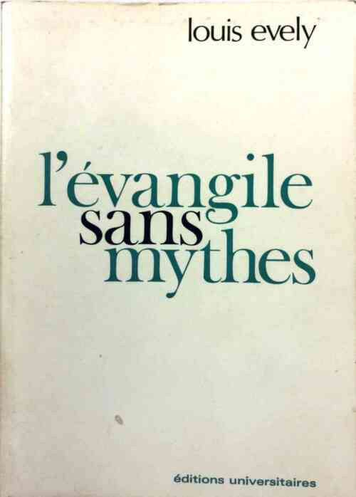 Livrenpoche : L'évangile sans mythes - Louis Evely - Livre