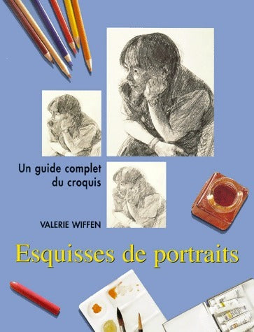 Livrenpoche : Esquisses de portraits - Valérie Wiffen - Livre