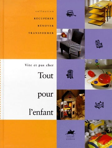 Livrenpoche : Tout pour l'enfant - Inconnu - Livre
