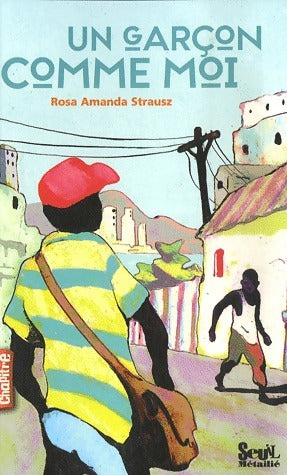 Livrenpoche : Un garçon comme moi - Rosa Amanda Strausz - Livre