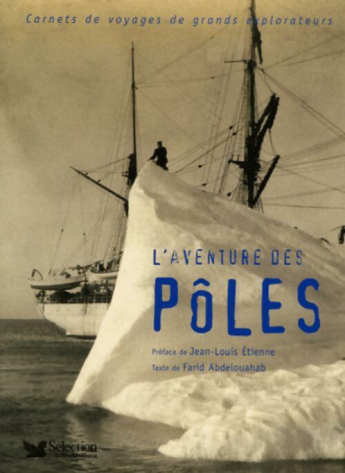 Livrenpoche : L'aventure des pôles - Farid Abdelouahab - Livre
