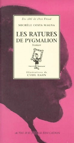 Livrenpoche : Les ratures de Pygmalion - Michèle Costa-Magna - Livre
