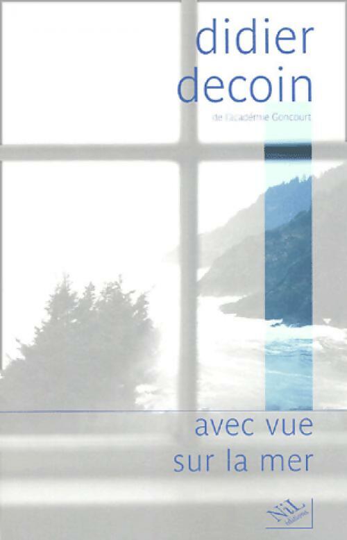 Livrenpoche : Avec vue sur la mer - Didier Decoin - Livre