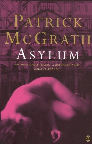 Livrenpoche : Asylum - Patrick McGrath - Livre