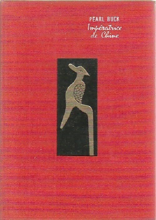 Livrenpoche : Impératrice de Chine - Pearl Buck - Livre