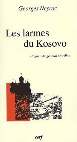 Livrenpoche : Les larmes du Kosovo - Georges Neyrac - Livre