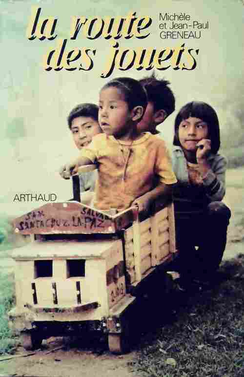 Livrenpoche : La route des jouets - Michèle Greneau - Livre