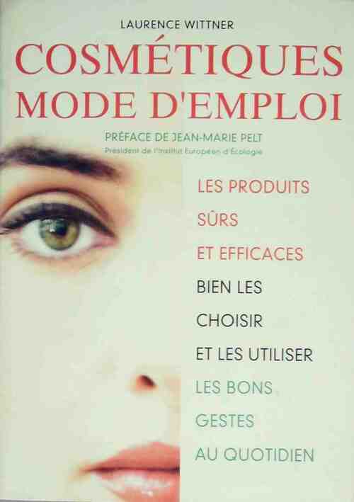 Livrenpoche : Cosmétiques : La beauté sans le stress - Laurence Wittner - Livre