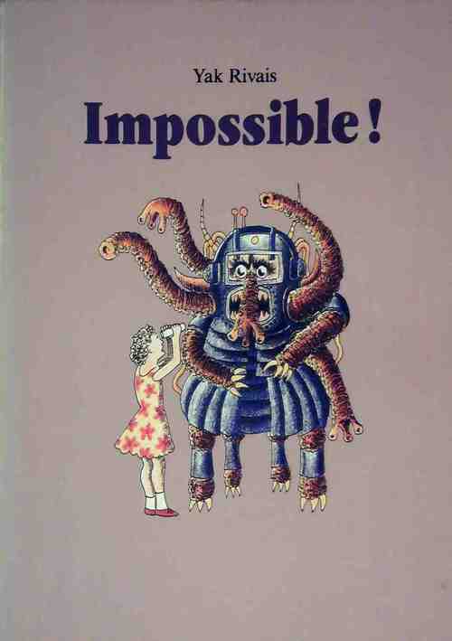 Livrenpoche : Impossible ! - Yak Rivais - Livre