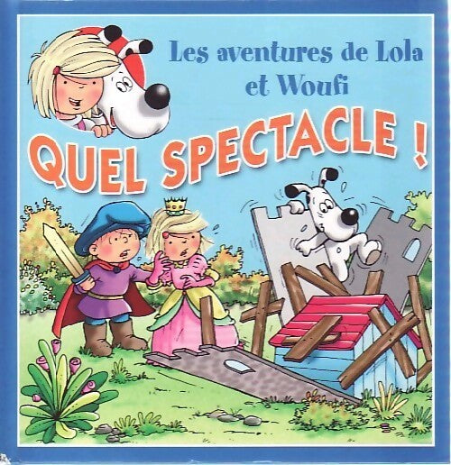 Livrenpoche : Quel spectacle ! - Edith Soonckindt - Livre