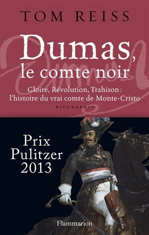 Livrenpoche : Dumas, le comte noir - Tom Reiss - Livre