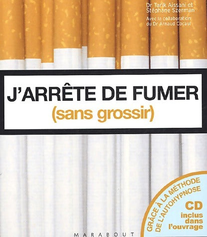 Livrenpoche : J'arrête de fumer (sans grossir) - Dr Tarik Aissani - Livre