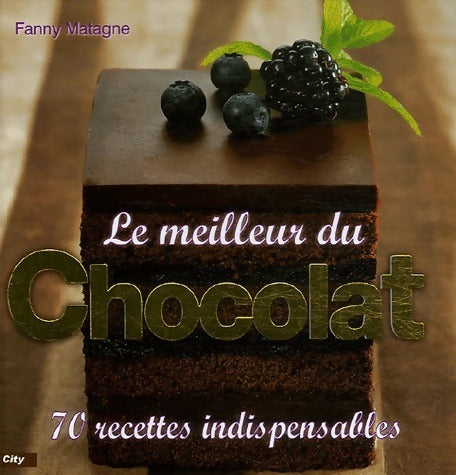 Livrenpoche : Le meilleur du chocolat - Fanny Matagne - Livre