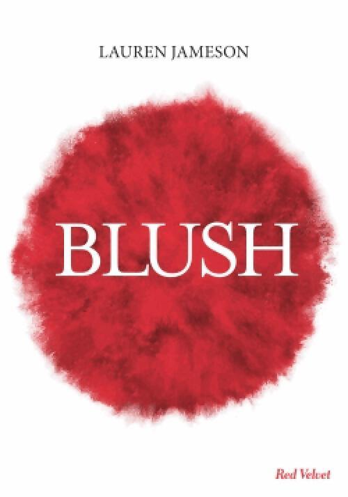 Blush - Lauren Jameson - Livre