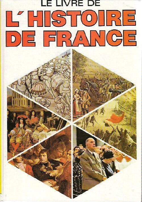 Livrenpoche : Le livre de l'Histoire de France - Michel Fabre - Livre