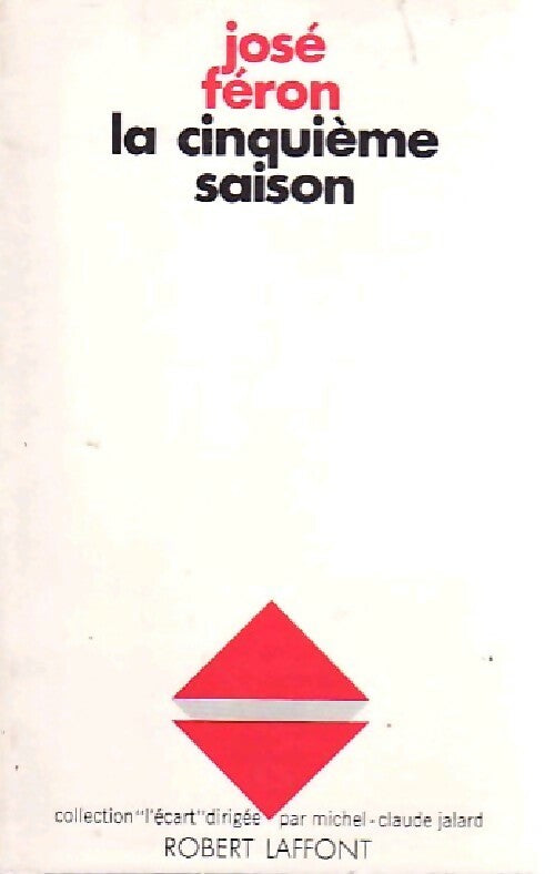Livrenpoche : La cinquième saison - José Féron - Livre