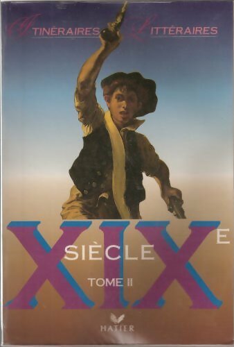 Livrenpoche : XIXe siècle Tome II - Georges Décote - Livre