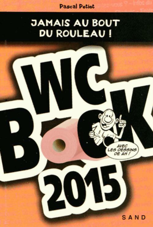 Livrenpoche : Wc book 2015 - Pascal Petiot - Livre