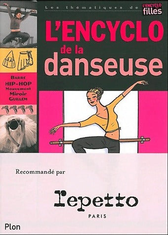 L'encyclo de la danseuse - Claudine Colozzi - Livre