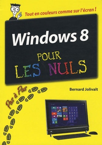 Livrenpoche : Windows 8 pour les nuls - Bernard Jolivalt - Livre