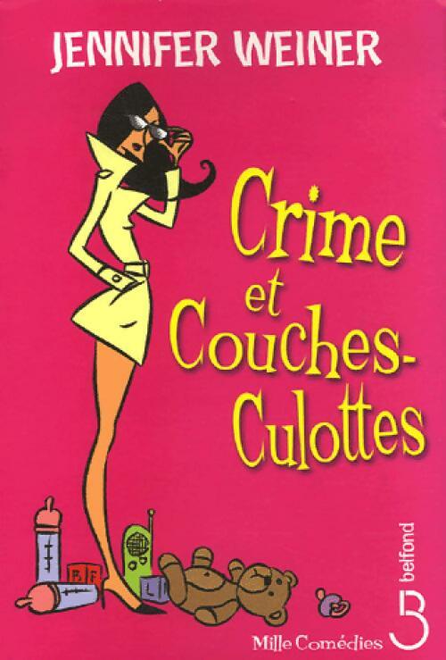 Livrenpoche : Crime et couches-culottes - Jennifer Weiner - Livre