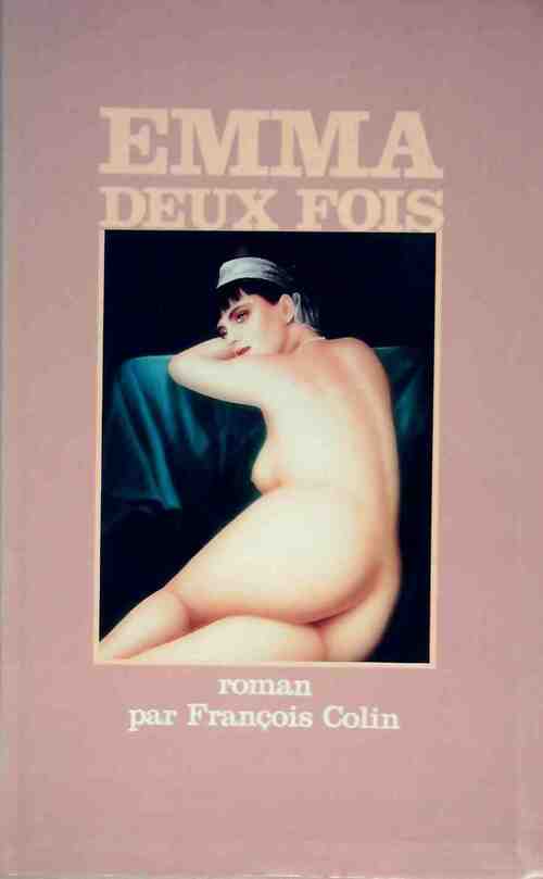 Livrenpoche : Emma, deux fois - François Colin - Livre