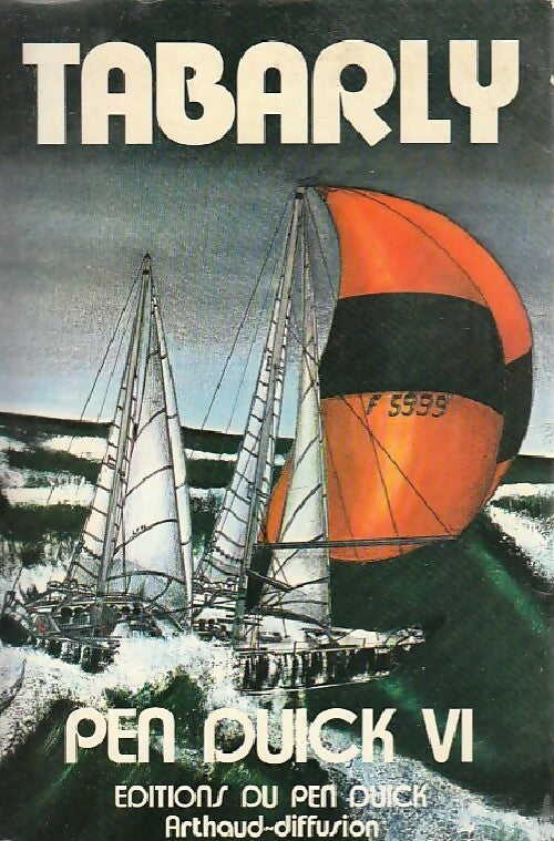 Livrenpoche : Pen Duick VI - Eric Tabarly - Livre