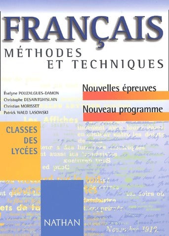 Français Classes des lycées. Méthodes et techniques - Collectif -  Nathan GF - Livre
