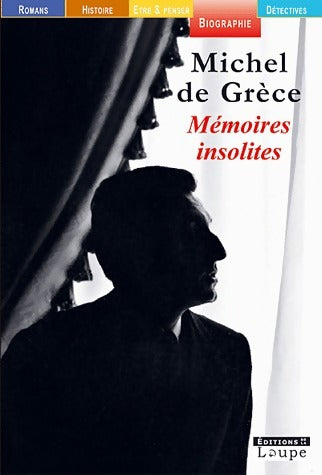 Livrenpoche : Mémoires insolites - Michel De Grèce - Livre